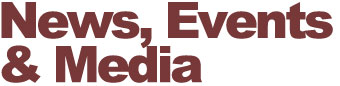 News, Events & Media
